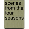 Scenes From The Four Seasons by Antonio Vivaldi