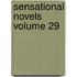 Sensational Novels Volume 29