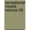 Sensational Novels Volume 29 door Lewis Foreman Day