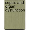 Sepsis And Organ Dysfunction door G. Berlot