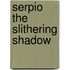 Serpio the Slithering Shadow