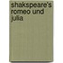 Shakspeare's Romeo und Julia