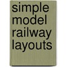Simple Model Railway Layouts door Trevor Booth