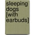 Sleeping Dogs [With Earbuds]