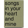 Songs in Your Heart and Mine door Thomas Harkness Litster