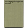 Sprachpsychologische Studien door Walther Reichel