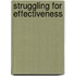 Struggling for Effectiveness