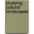 Studying Cultural Landscapes
