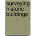 Surveying Historic Buildings