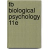Tb Biological Psychology 11E door Kalat