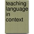 Teaching Language in Context