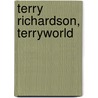 Terry Richardson, Terryworld door Diane Hanson