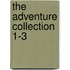 The Adventure Collection 1-3