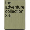 The Adventure Collection 3-5 door Multiple Contributors