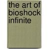The Art of Bioshock Infinite door Nate Wells