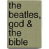 The Beatles, God & the Bible
