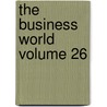 The Business World Volume 26 door Books Group