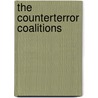 The Counterterror Coalitions by Nora Bensahel