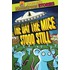 The Day the Mice Stood Still