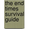 The End Times Survival Guide door Jay Schein