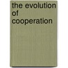 The Evolution of Cooperation by Peter Meintjes