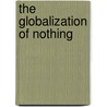 The Globalization of Nothing by George F. Ritzer
