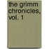 The Grimm Chronicles, Vol. 1