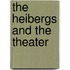 The Heibergs and the Theater