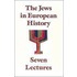 The Jews in European History