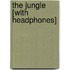 The Jungle [With Headphones]