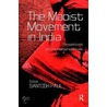 The Maoist Movement in India door Santosh Paul