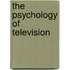 The Psychology Of Television
