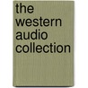 The Western Audio Collection door Laffayette Ron Hubbard