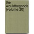The Wouldbegoods (Volume 20)