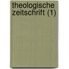 Theologische Zeitschrift (1) door Wilhelm Martin Leberecht de Wette