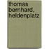 Thomas Bernhard, Heldenplatz