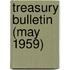 Treasury Bulletin (May 1959)