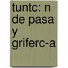 Tuntc: N de Pasa y Griferc-A door Luis Palc)S. Matos