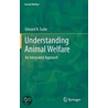 Understanding Animal Welfare by Edward N. Eadie