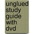 Unglued Study Guide With Dvd