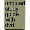Unglued Study Guide With Dvd door Lysa TerKeurst