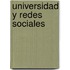 Universidad y Redes Sociales