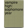 Vampire High: Sophomore Year by Douglas Rees