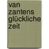 Van Zantens glückliche Zeit