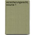 Versicherungsrecht, Volume 1