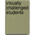 Visually Challenged Students