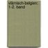 Vlämisch-belgien: 1-2. Band