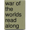 War of the Worlds Read Along door Herbert George Wells