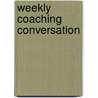 Weekly Coaching Conversation door Brian Souza