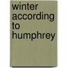 Winter According to Humphrey door Betty G. Birney